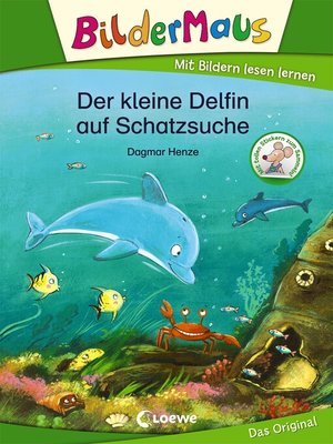 cover image of Bildermaus--Der kleine Delfin auf Schatzsuche